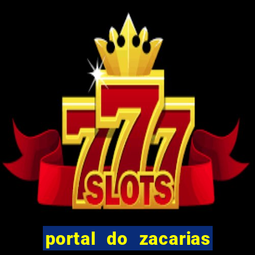 portal do zacarias futebol humano